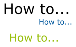 Text "How to", drei mal